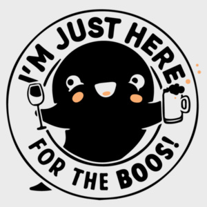 Im Just Here For The Boos Unisex Tee Design