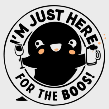 Im Just Here For The Boos Unisex Tee Design